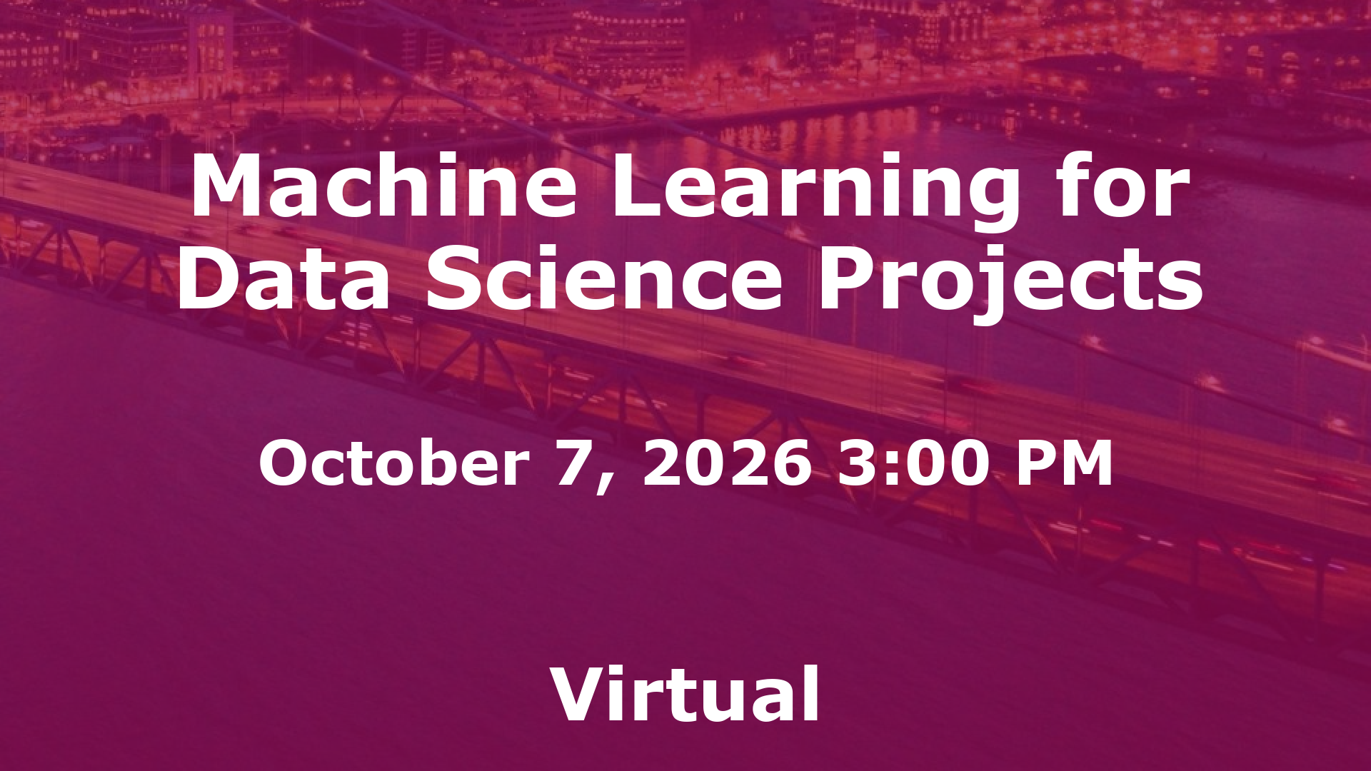 Machine Learning for Data Science Projects event image